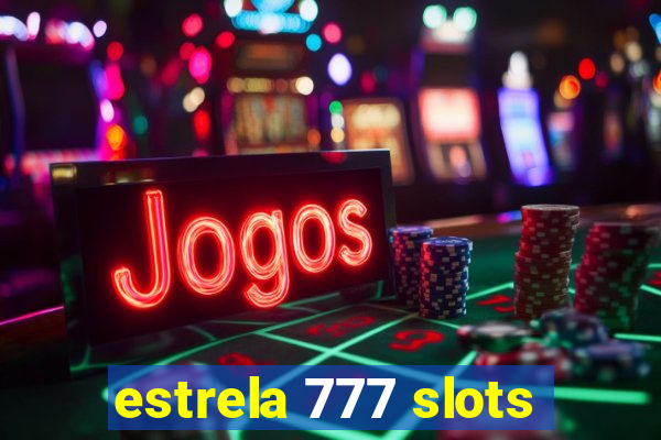 estrela 777 slots